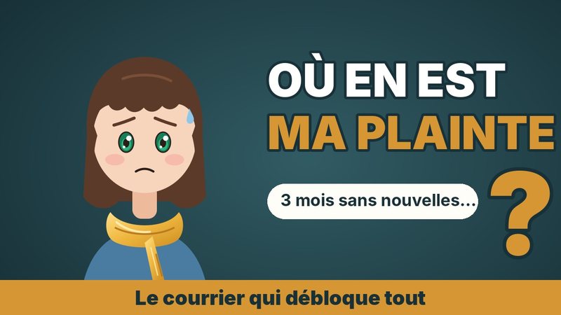 Miniature de la vidéo : où en est ma plainte ?